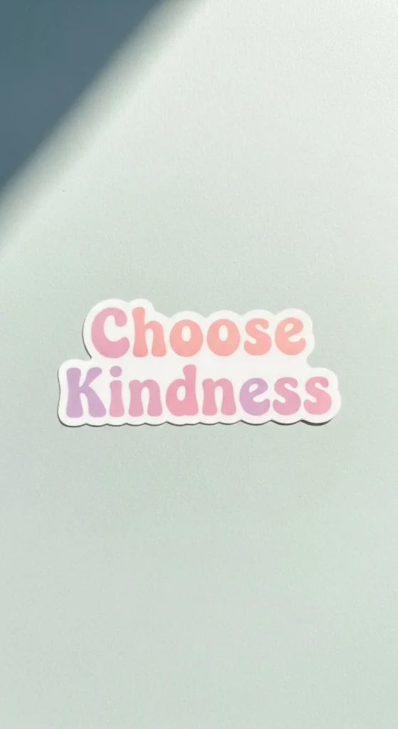 Choose Kindness
